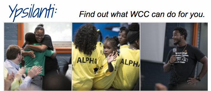 Ypsilanti: Find out what WCC can do you for you.