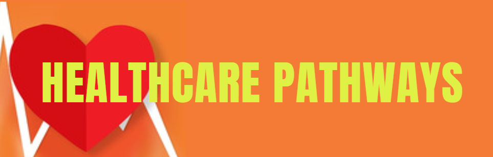 Healthcare Pathways