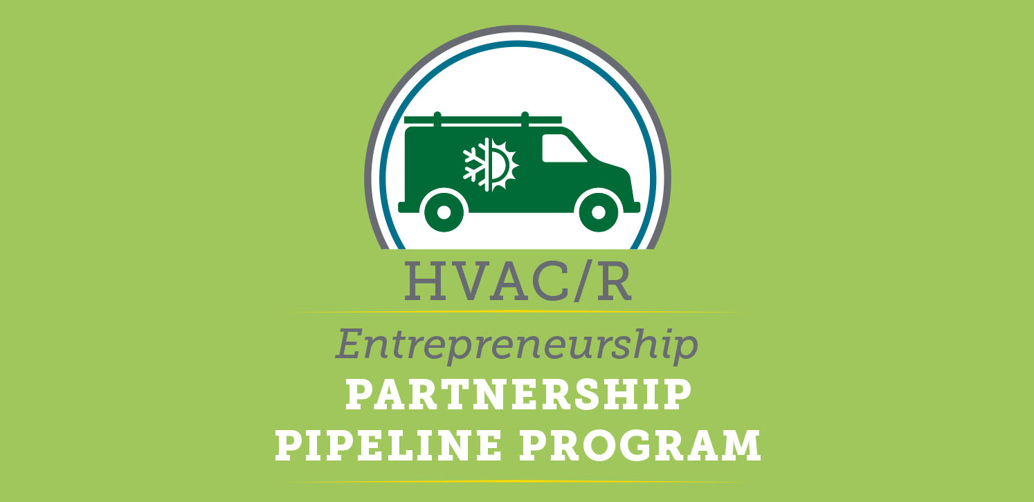 HVAC/R Entrepreneurship Partnership Pipeline Program